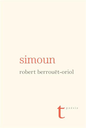 Couverture du livre « Simoun » de Robert Berrouet-Oriol aux éditions Triptyque