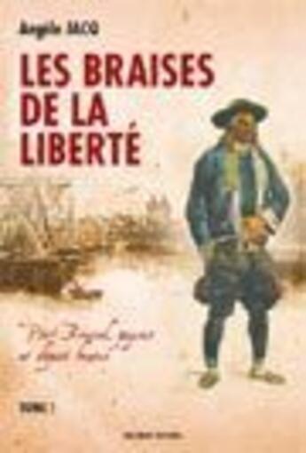 Couverture du livre « Les braises de la liberté » de Jean-Paul Birrien aux éditions Palemon
