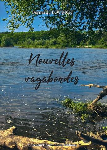 Couverture du livre « Nouvelles vagabondes » de Flouriot Bernard aux éditions Corentin Charbonnier