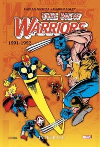 Couverture du livre « New Warriors : Intégrale vol.2 : 1991-1992 » de Fabian Nicieza et Mark Bagley aux éditions Panini