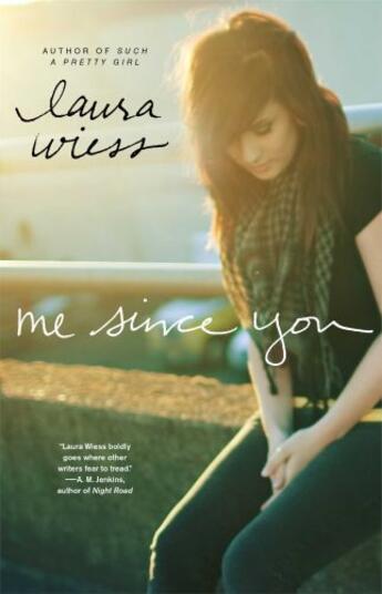 Couverture du livre « Me Since You » de Wiess Laura aux éditions Mtv Books