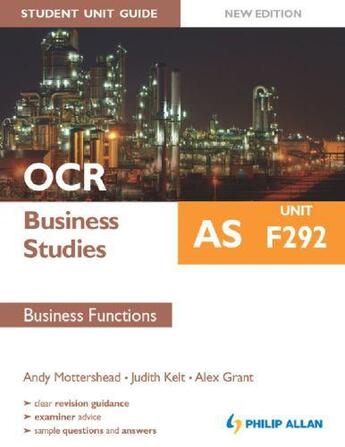 Couverture du livre « OCR Business Studies AS Student Unit Guide Unit F292 Business Function » de Kelt Judith aux éditions Hodder Education Digital