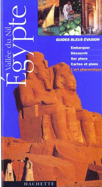 Couverture du livre « Guides Bleus Evasion ; Egypte » de Serge Barthendier aux éditions Hachette Tourisme