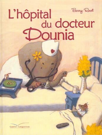 Couverture du livre « L'Hopital Du Docteur Dounia » de Rott-B aux éditions Gautier Languereau