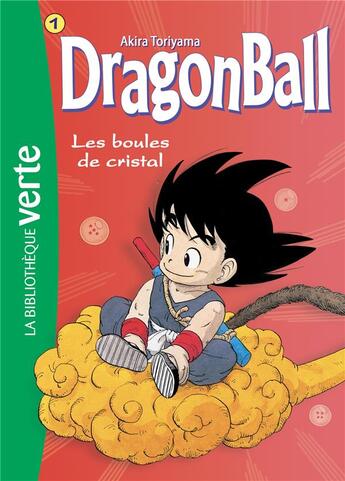 Couverture du livre « Dragon Ball Tome 1 : les boules de cristal (édition 2018) » de Akira Toriyama aux éditions Hachette Jeunesse