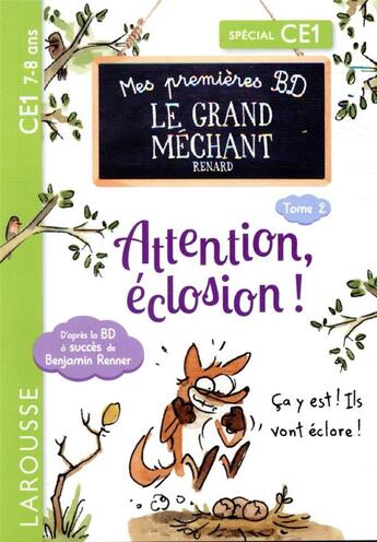 Couverture du livre « Mes premières BD le grand méchant renard : attention, éclosion ! » de  aux éditions Larousse