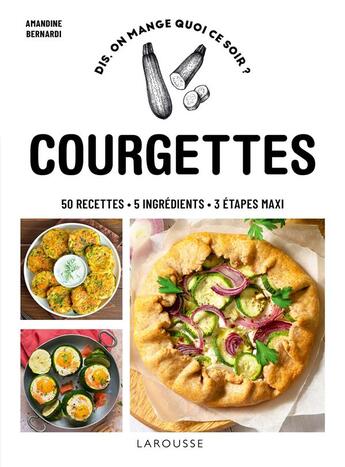 Couverture du livre « Courgettes » de Amandine Bernardi aux éditions Larousse