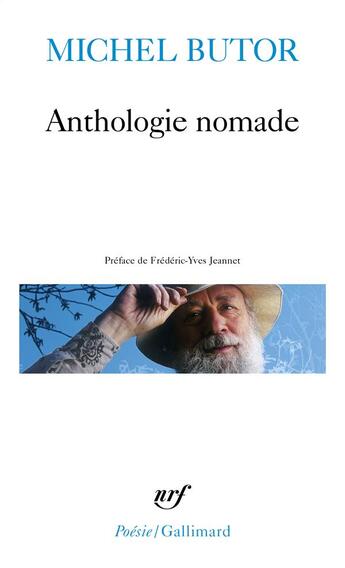 Couverture du livre « Anthologie nomade » de Michel Butor aux éditions Gallimard