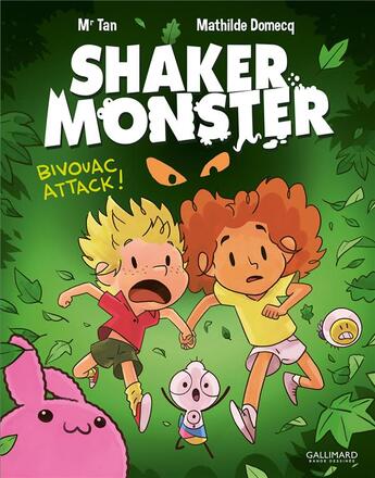 Couverture du livre « Shaker monster Tome 4 : bivouac attack ! » de Mr Tan et Mathilde Domecq aux éditions Gallimard Bd