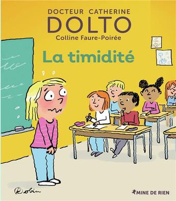 Couverture du livre « La timidité » de Catherine Dolto et Colline Faure-Poiree aux éditions Gallimard-jeunesse