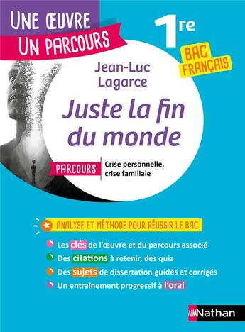 Couverture du livre « Juste la fin du monde : 1re (édition 2020) » de Florence Renner et Jean-Luc Lagarce aux éditions Nathan