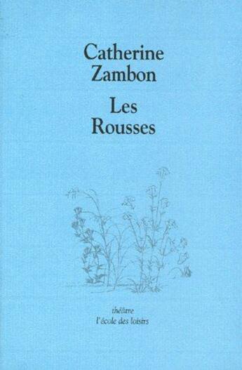 Couverture du livre « Les rousses » de Zambon Catherine aux éditions Ecole Des Loisirs