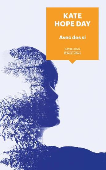 Couverture du livre « Avec des si » de Kate Hope Day aux éditions Robert Laffont