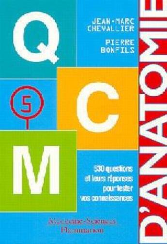 Couverture du livre « Anatomie - Tome 5. QCM d'anatomie : 530 questions et leurs réponses pour tester vos connaissances » de Jean-Marc Chevallier et Pierre Bonfils aux éditions Lavoisier Medecine Sciences