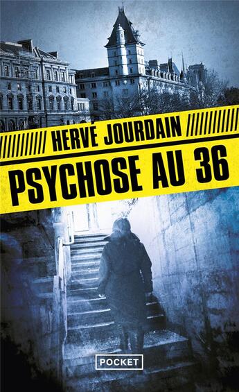 Couverture du livre « Psychose au 36 » de Hervé Jourdain aux éditions Pocket