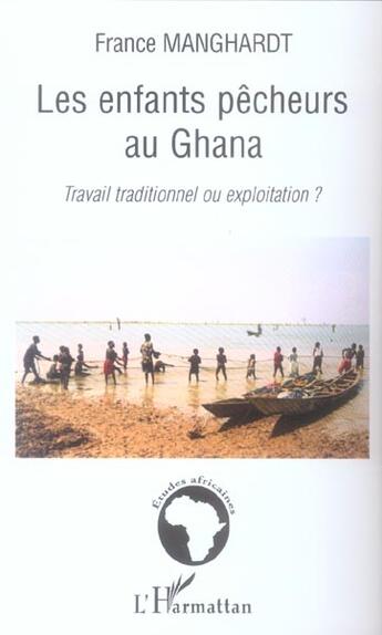 Couverture du livre « Les enfants pêcheurs au Ghana » de France Manghardt aux éditions L'harmattan