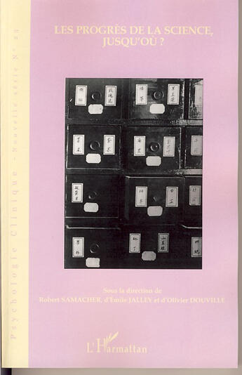 Couverture du livre « Les progrès de la science, jusqu'où ? » de Emile Jalley et Robert Samacher et Olivier Douvill aux éditions L'harmattan