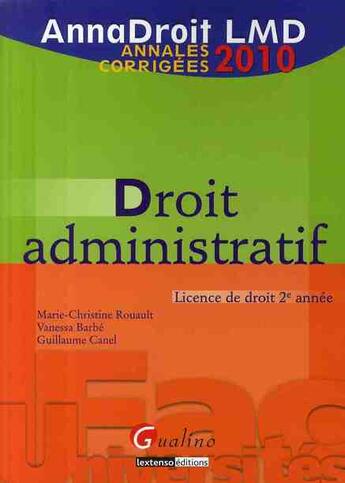 Couverture du livre « Droit administratif ; licence de droit 2ème année » de Rouault/Barbe/Canel aux éditions Gualino