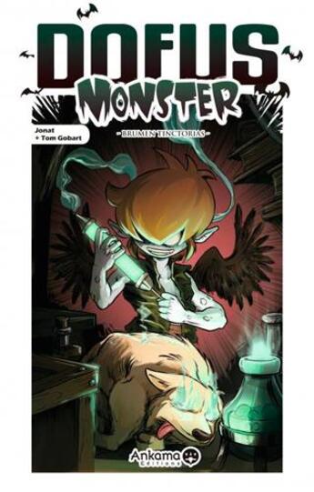 Couverture du livre « Dofus - Monster Tome 6 : brumen tinctorias » de Tom Gobart et Jonat aux éditions Ankama