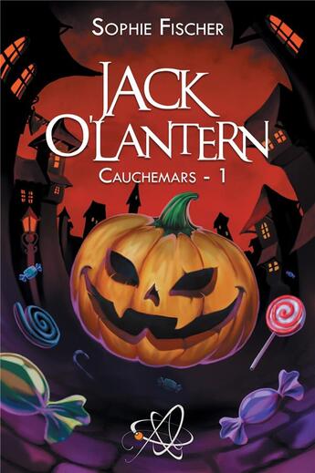 Couverture du livre « Jack O'Lantern : Cauchemars - 1 » de Sophie Fischer aux éditions Voy'el