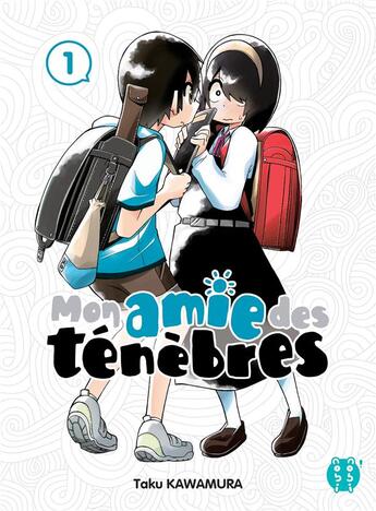 Couverture du livre « Mon amie des ténèbres Tome 1 » de Taku Kawamura aux éditions Nobi Nobi