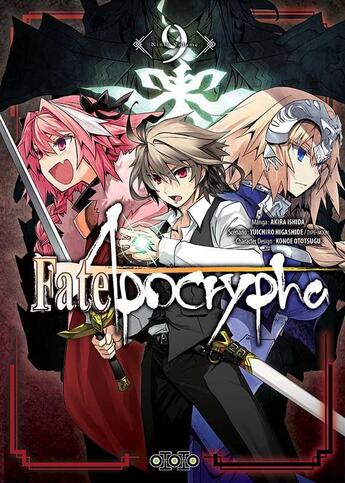 Couverture du livre « Fate/Apocrypha Tome 9 » de Type-Moon et Yuichiro Higashide et Akira Ishida aux éditions Ototo