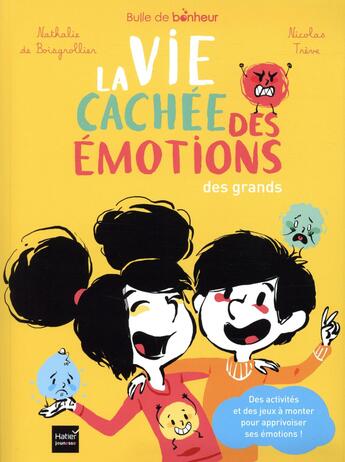 Couverture du livre « La vie cachée des émotions des grands » de Nathalie Boisgrollier aux éditions Hatier