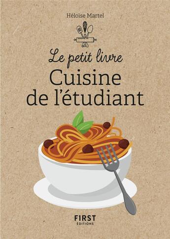 Couverture du livre « Cuisine de l'étudiant » de Heloise Martel aux éditions First