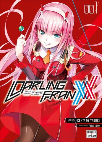 Couverture du livre « Darling in the FranXX Tome 1 » de Kentaro Yabuki et Naotaka Hayashi aux éditions Delcourt