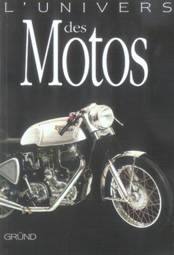 Couverture du livre « L'univers des motos » de Mirco De Cet aux éditions Grund