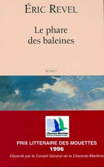 Couverture du livre « Le phare des baleines » de Eric Revel aux éditions Lattes