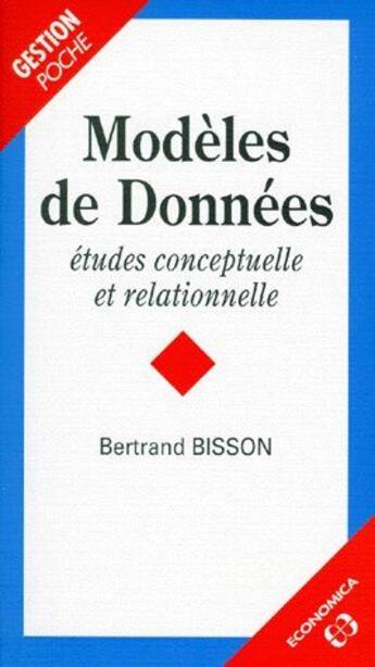 Couverture du livre « MODELES DE DONNEES » de Bisson/Bertrand aux éditions Economica