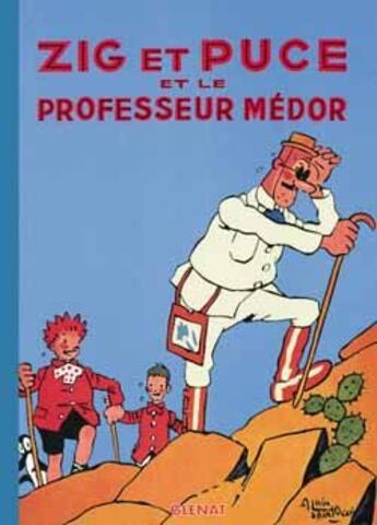 Couverture du livre « Zig et Puce Tome 11 ; Zig et Puce et le professeur Médor » de Alain Saint-Ogan aux éditions Glenat