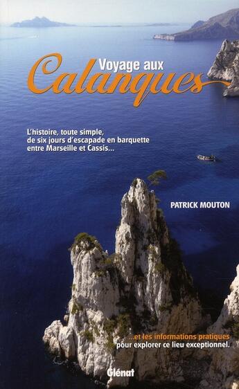 Couverture du livre « Voyage aux Calanques » de Mouton-P aux éditions Glenat