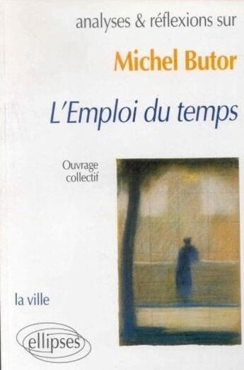 Couverture du livre « Butor, l'emploi du temps » de  aux éditions Ellipses