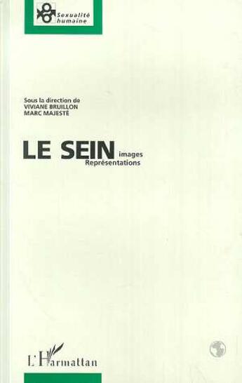 Couverture du livre « Le sein - images, representations » de  aux éditions L'harmattan