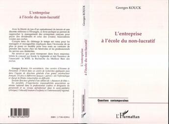 Couverture du livre « L'ENTREPRISE A L'ECOLE DU NON-LUCRATIF » de Georges Kouck aux éditions L'harmattan