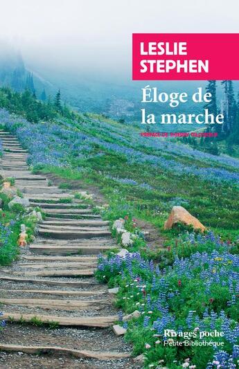 Couverture du livre « Éloge de la marche » de Leslie Stephen aux éditions Rivages