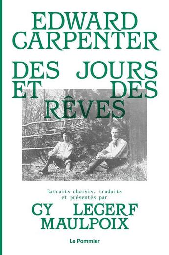 Couverture du livre « Des jours et des rêves » de Edward Carpenter aux éditions Le Pommier