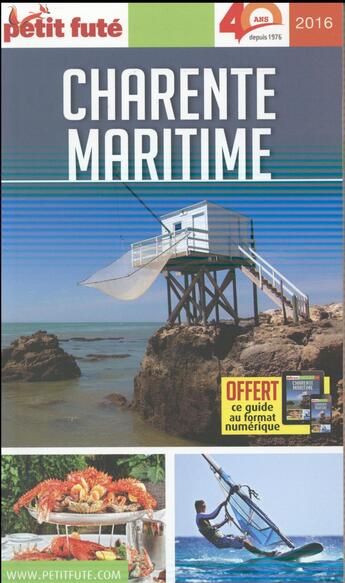 Couverture du livre « Guide petit futé ; départements ; Charente Maritime (édition 2016) » de  aux éditions Le Petit Fute