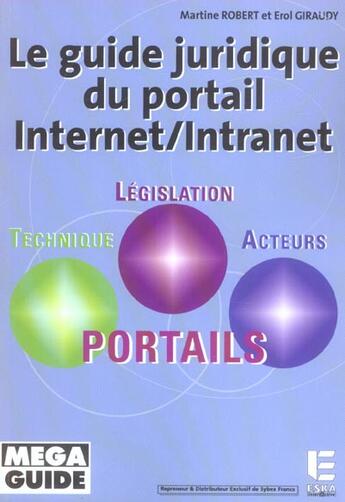 Couverture du livre « GUIDE JURIDIQUE DU PORTAIL INTERNET/ INT » de Robert/Giraudy aux éditions Eska