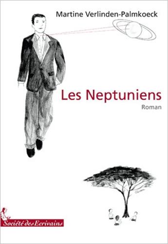 Couverture du livre « Les neptuniens » de Verlinden Palmkoeck aux éditions Societe Des Ecrivains