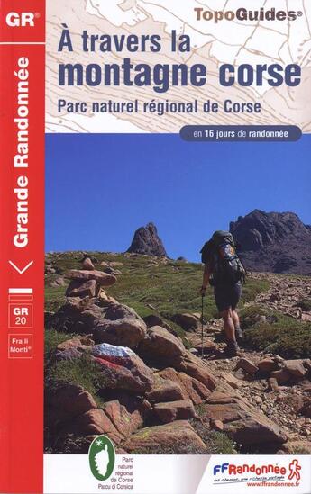 Couverture du livre « À travers la montagne corse ; GR - 2A/2B - 067 (édition 2012) » de  aux éditions Ffrp