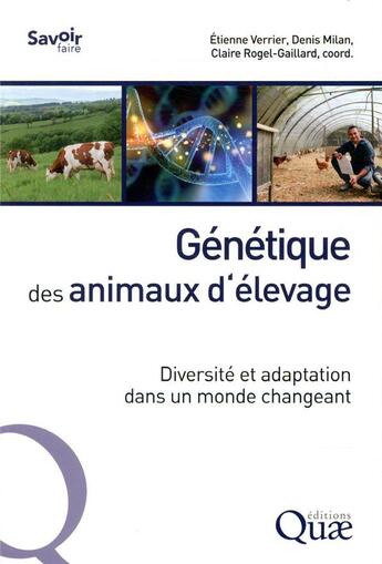 Couverture du livre « Génétique des animaux d'élevage » de Etienne Verrier et Denis Milan et Claire Rogel-Gaillard aux éditions Quae