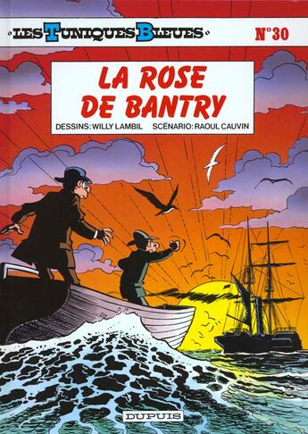 Couverture du livre « Les Tuniques Bleues Tome 30 : la rose de Bantry » de Raoul Cauvin et Willy Lambil aux éditions Dupuis