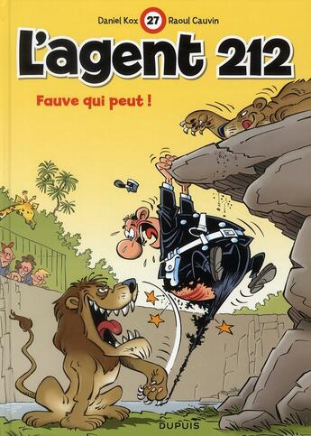 Couverture du livre « L'agent 212 Tome 27 : fauve qui peut ! » de Daniel Kox et Raoul Cauvin aux éditions Dupuis