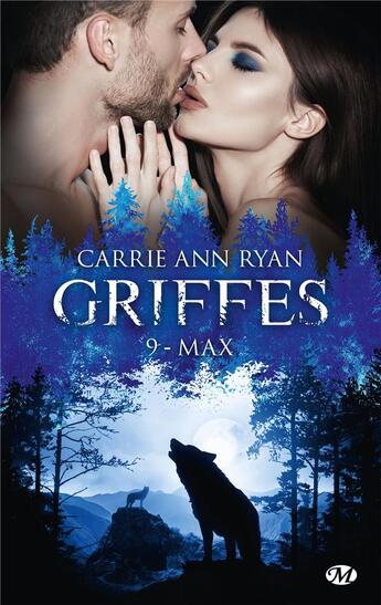 Couverture du livre « Griffes Tome 9 : Max » de Carrie Ann Ryan aux éditions Milady