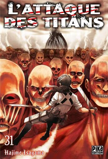 Couverture du livre « L'attaque des titans Tome 31 » de Hajime Isayama aux éditions Pika