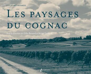 Couverture du livre « Les paysages du cognac » de Collectif/Guillard aux éditions Francois Baudez