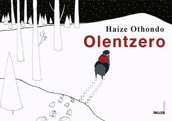 Couverture du livre « Olentzero » de Haizea Othondo aux éditions Ikas